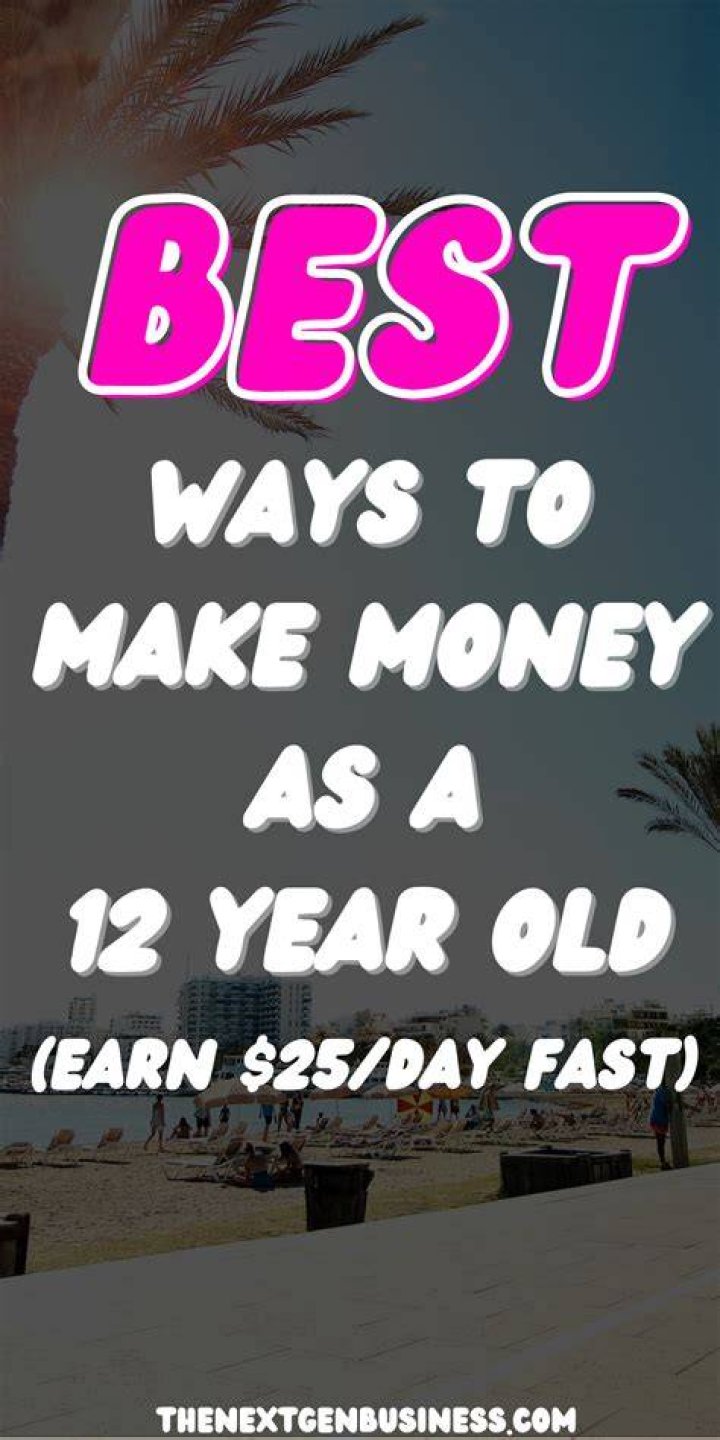 How can a young girl make a lot of money?