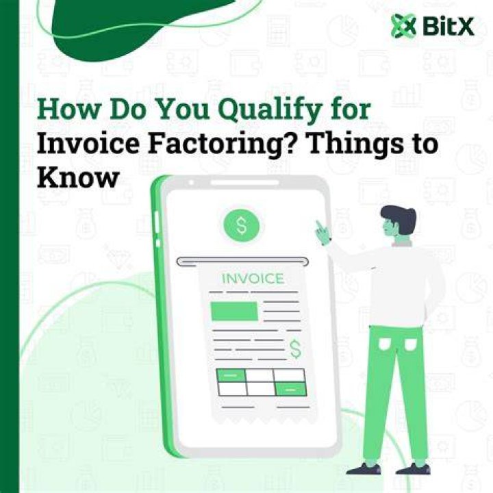How do you qualify for invoice factoring?