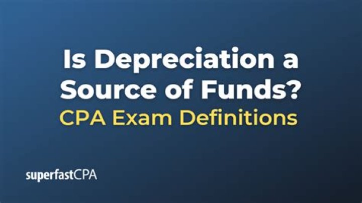 Is depreciation a source of funds?