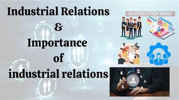 What are examples of industrial relations?