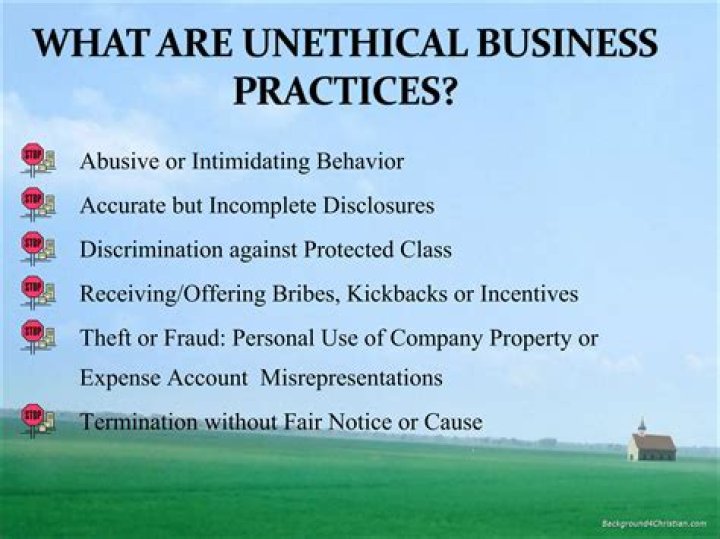What are some unethical business practices?