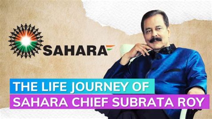 What did Subrata Roy Sahara do?