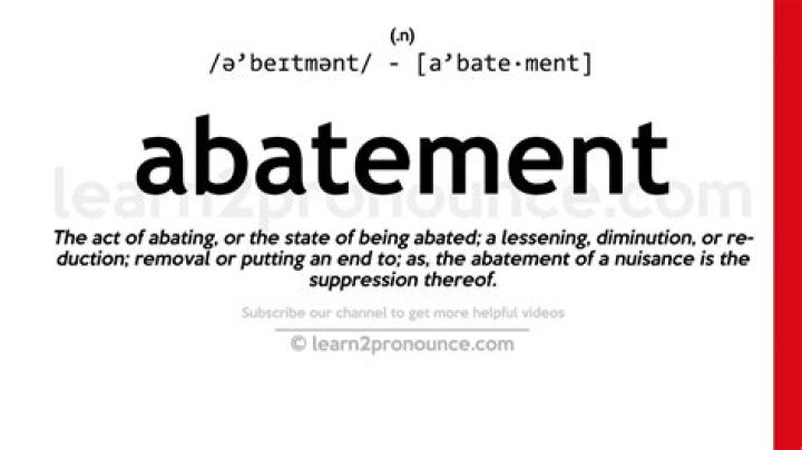 What does abatement mean?