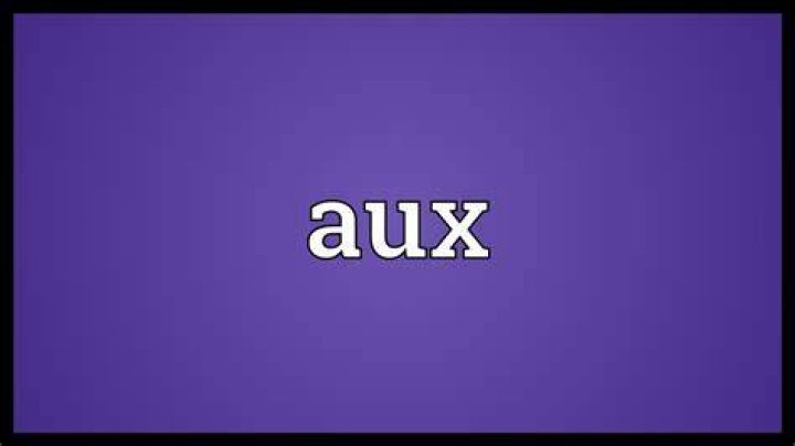 What does AUX meaning?