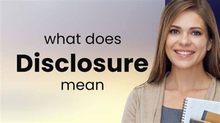 What does the full disclosure mean?