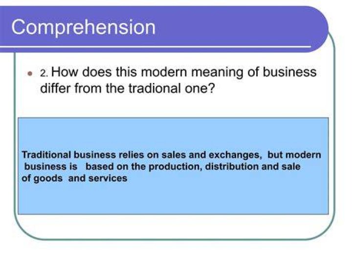 What does this modern meaning of business differ from the traditional one?