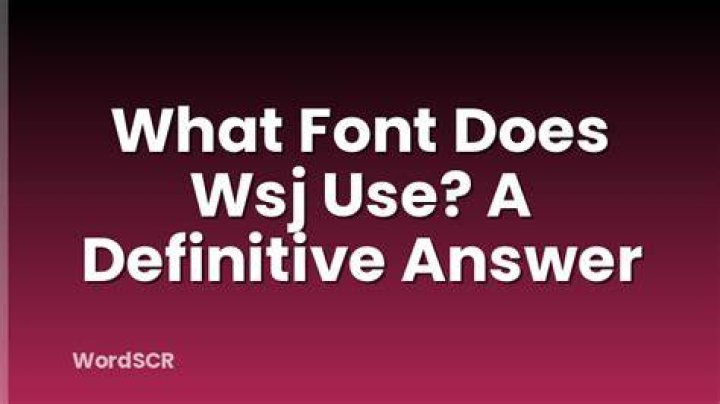 What font does WSJ use?