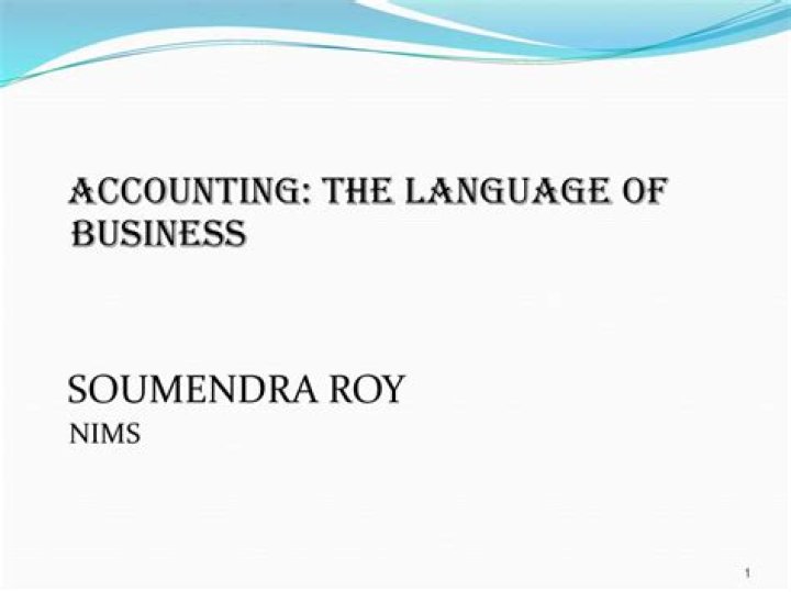 What is accounting called the language of business?