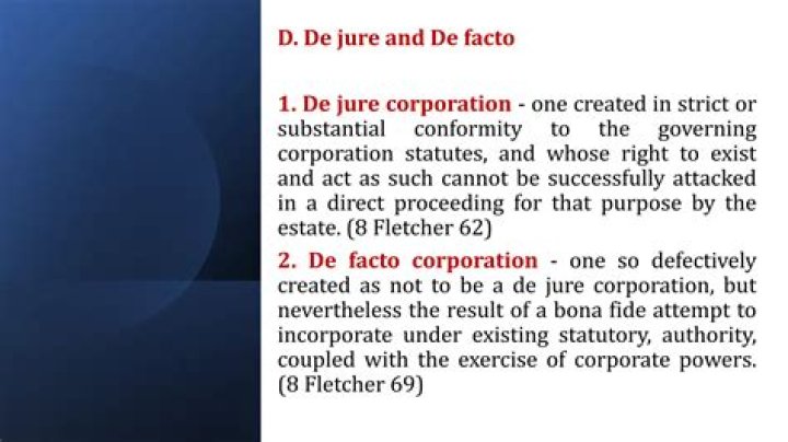 What is the difference between de facto and de jure corporation?