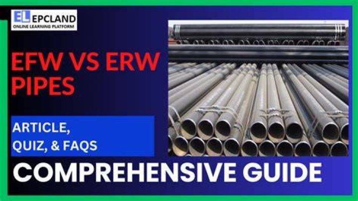 What is the difference between ERW and EFW pipe?