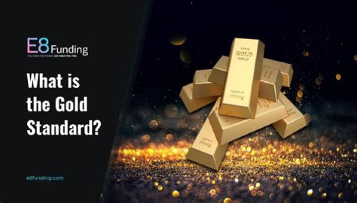 What is the gold standard explain?