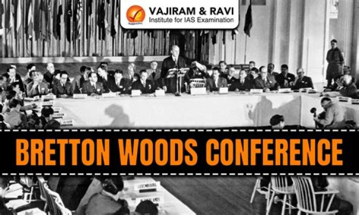 What were the four major outcomes of the Bretton Woods conference?