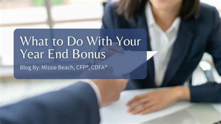 When do you get your bonus at the end of the year?