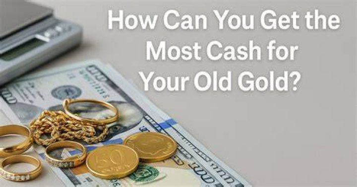 Where can I get the most cash for gold?