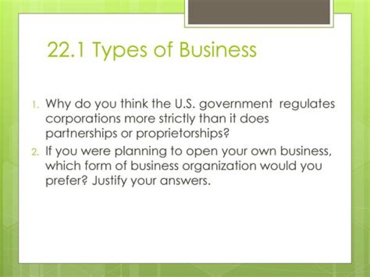 Which form of business has the least government regulation?
