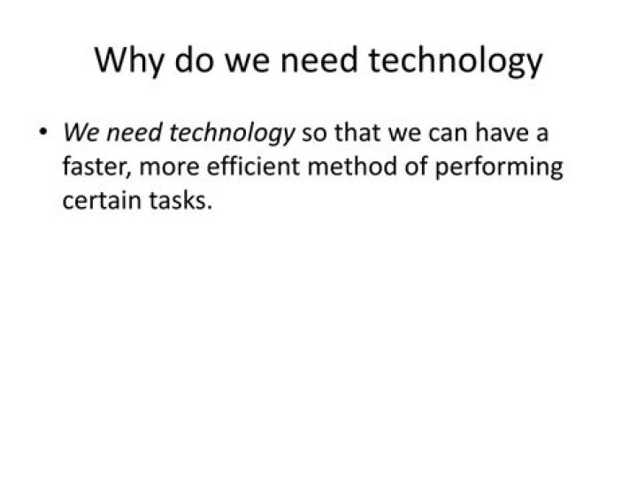 Why do we need information technology?