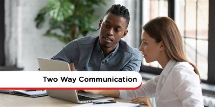 Why is 2 way communication important?